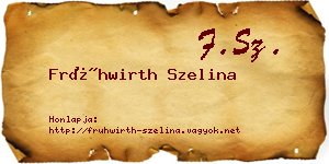 Frühwirth Szelina névjegykártya